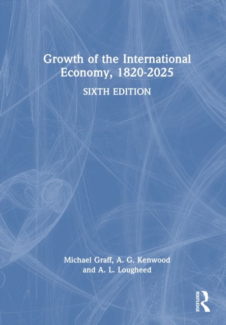 Growth of the International Economy, 1820–2025