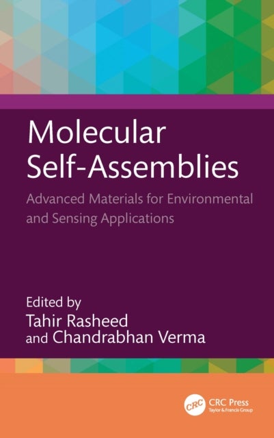 Molecular Self-Assemblies - Advanced Materials for Environmental and Sensing Applications