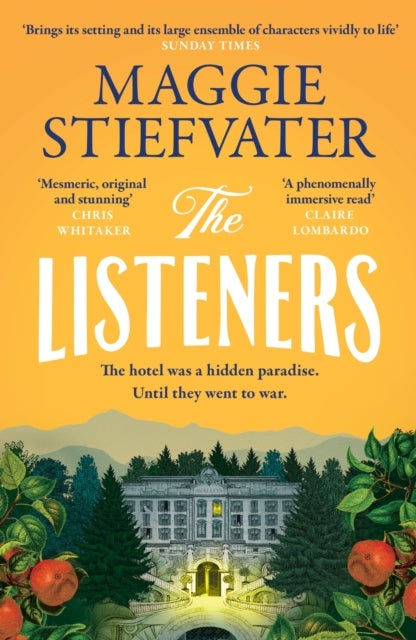 The Listeners - 'A beautiful love story, a fascinating glimpse into the horrors of history and a haunting tale of loyalty and courage' - Chris Whitaker