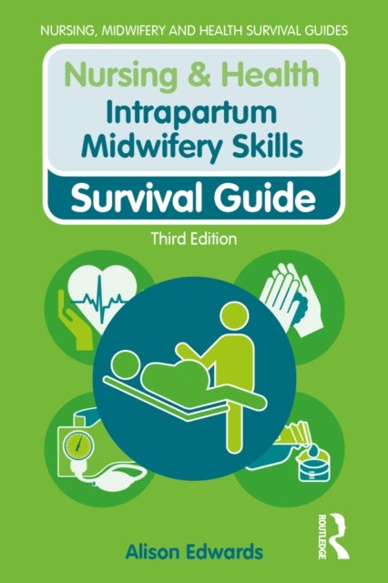 Intrapartum Midwifery Skills