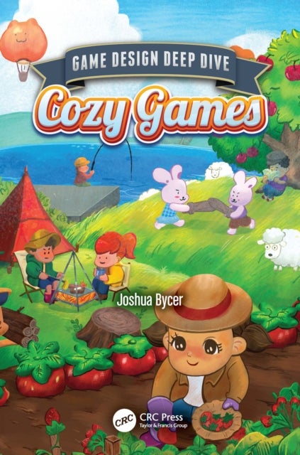 Game Design Deep Dive - Cozy Games