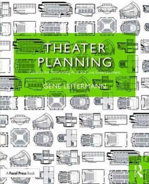 Theater Planning - Facilities for Performing Arts and Live Entertainment