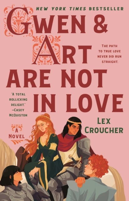 The Gwen & Art Are Not in Love - The Camelot Disasters: Book One
