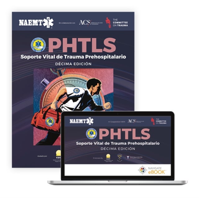 Spanish PHTLS: Soporte Vital En Trauma Prehospitalario (Paperback Text and EBook Course Manual) - Paperback Text and EBook Course Manual