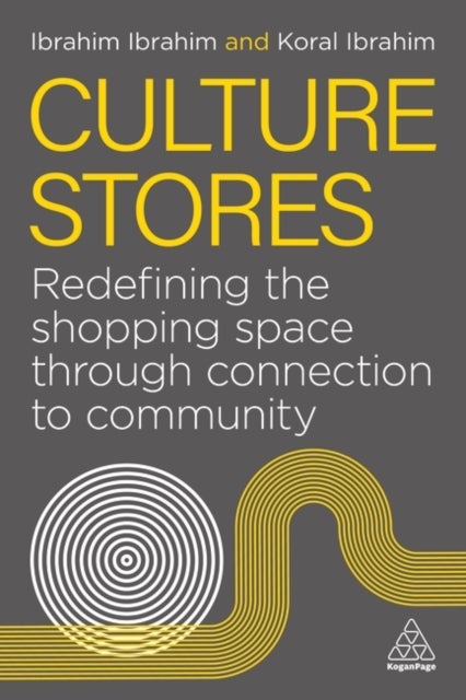 Culture Stores - Redefining the Shopping Space through Connection to Community