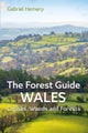 The Forest Guide: Wales