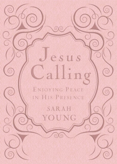 Jesus Calling, Pink Leathersoft, with Scripture References - Enjoying Peace in His Presence (A 365-Day Devotional)
