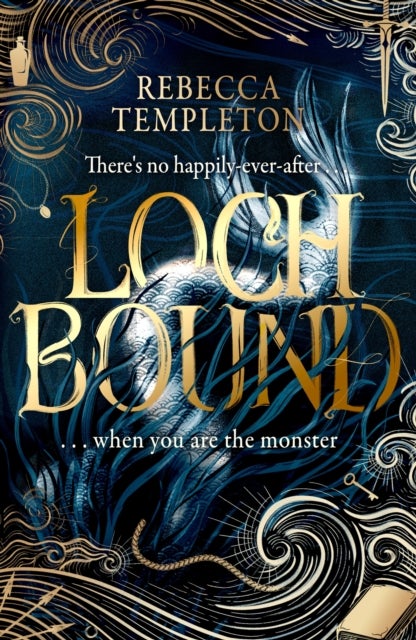 Lochbound - The Little Mermaid meets Scottish folklore in this brand-new, spell-binding fantasy romance
