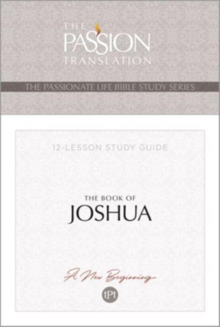Tpt the Book of Joshua - 12-Lesson Study Guide