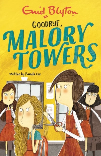 Malory Towers: Goodbye - Book 12