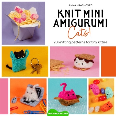 Knit Mini Amigurumi Cats! - 20 Knitting Patterns for Tiny Kitties