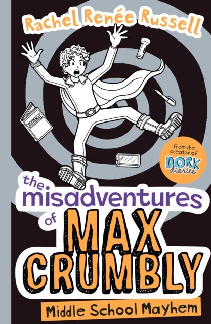 The Misadventures of Max Crumbly 2 - Middle School Mayhem