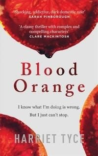 Blood Orange - The shocking and twisty Sunday Times Bestseller with over half a million copies sold