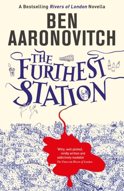 The Furthest Station - A Rivers of London Novella