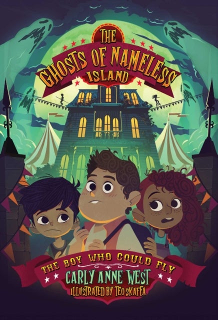 The Ghosts of Nameless Island: The Boy Who Could Fly - Vol. 2