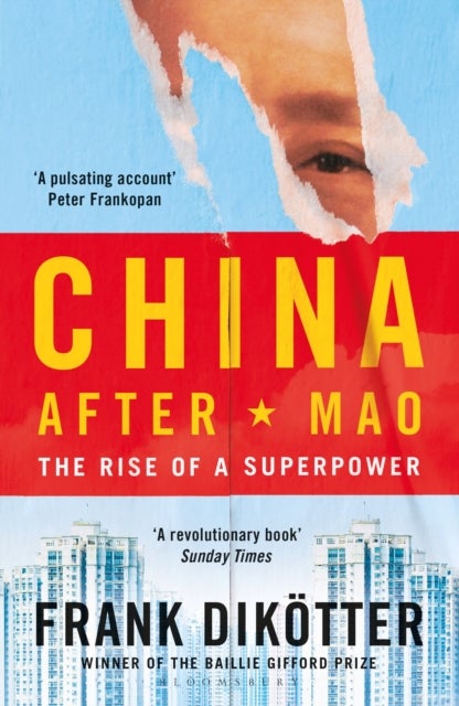 China After Mao - The Rise of a Superpower