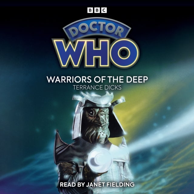 Doctor Who: Warriors of the Deep - 5th Doctor Novelisation