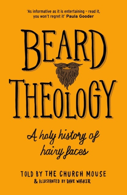 Beard Theology - A holy history of hairy faces
