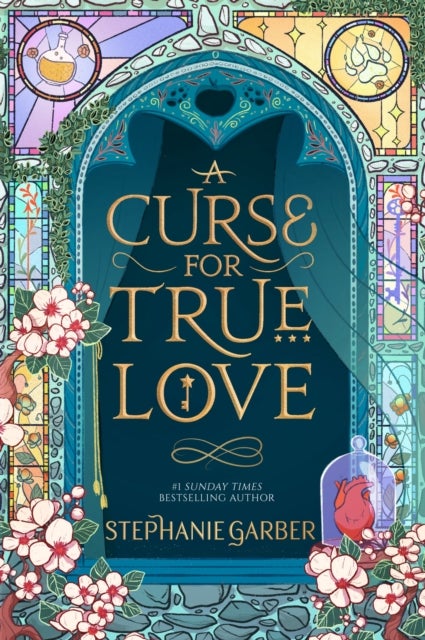 A Curse For True Love - the thrilling final book in the Once Upon a Broken Heart series