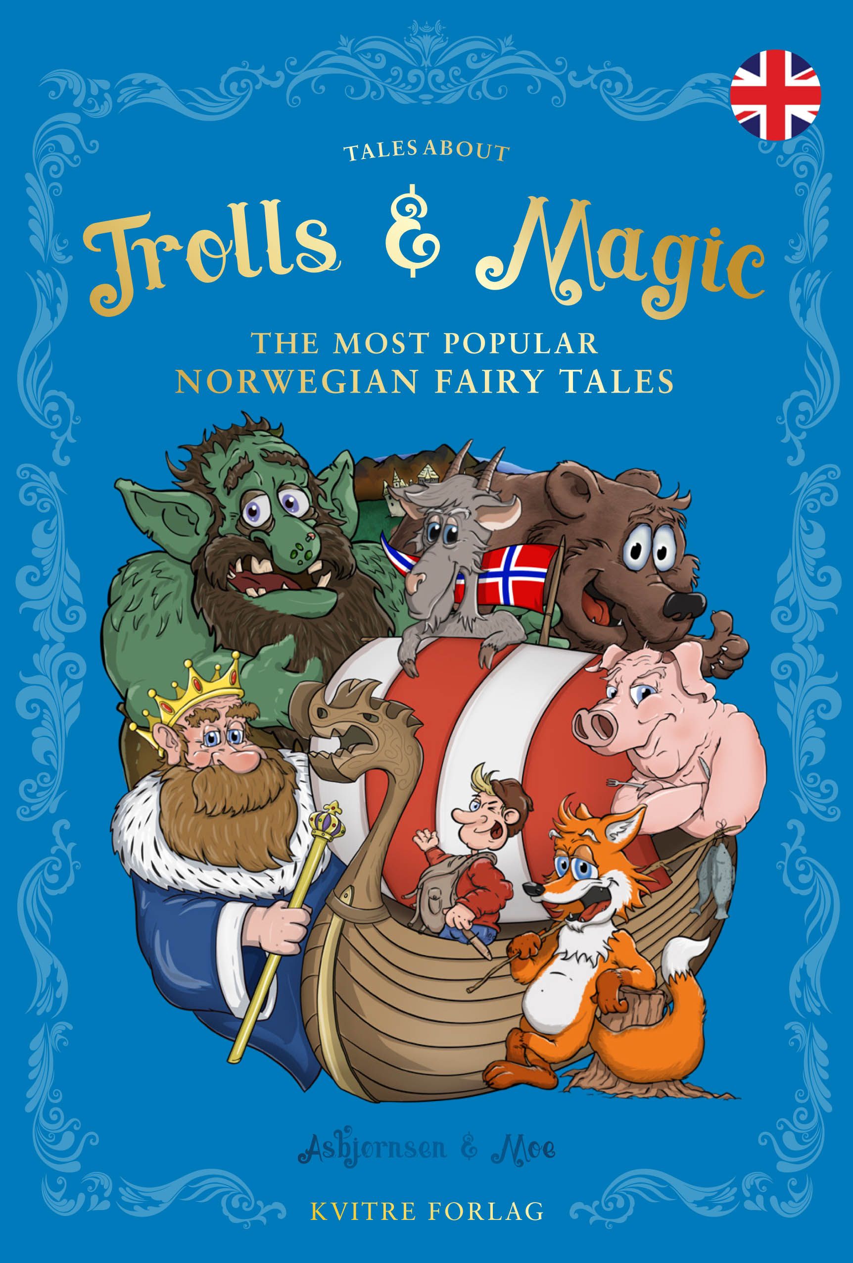 Tales about trolls and magic - the most popular Norwegian fairytales
