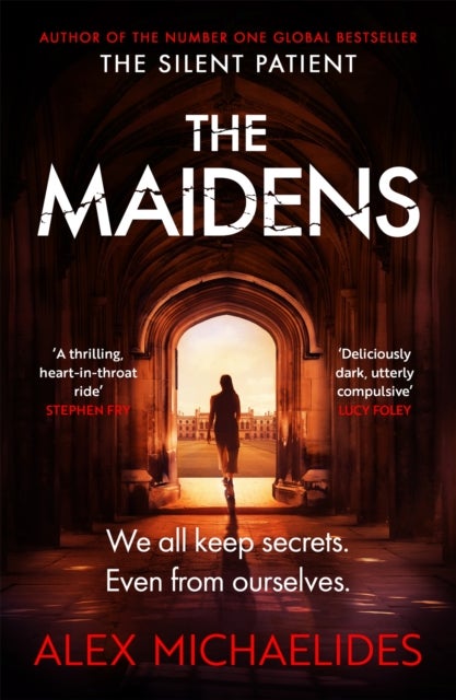 The maidens - The Dark Academia Thriller from the author of TikTok sensation The Silent Patient