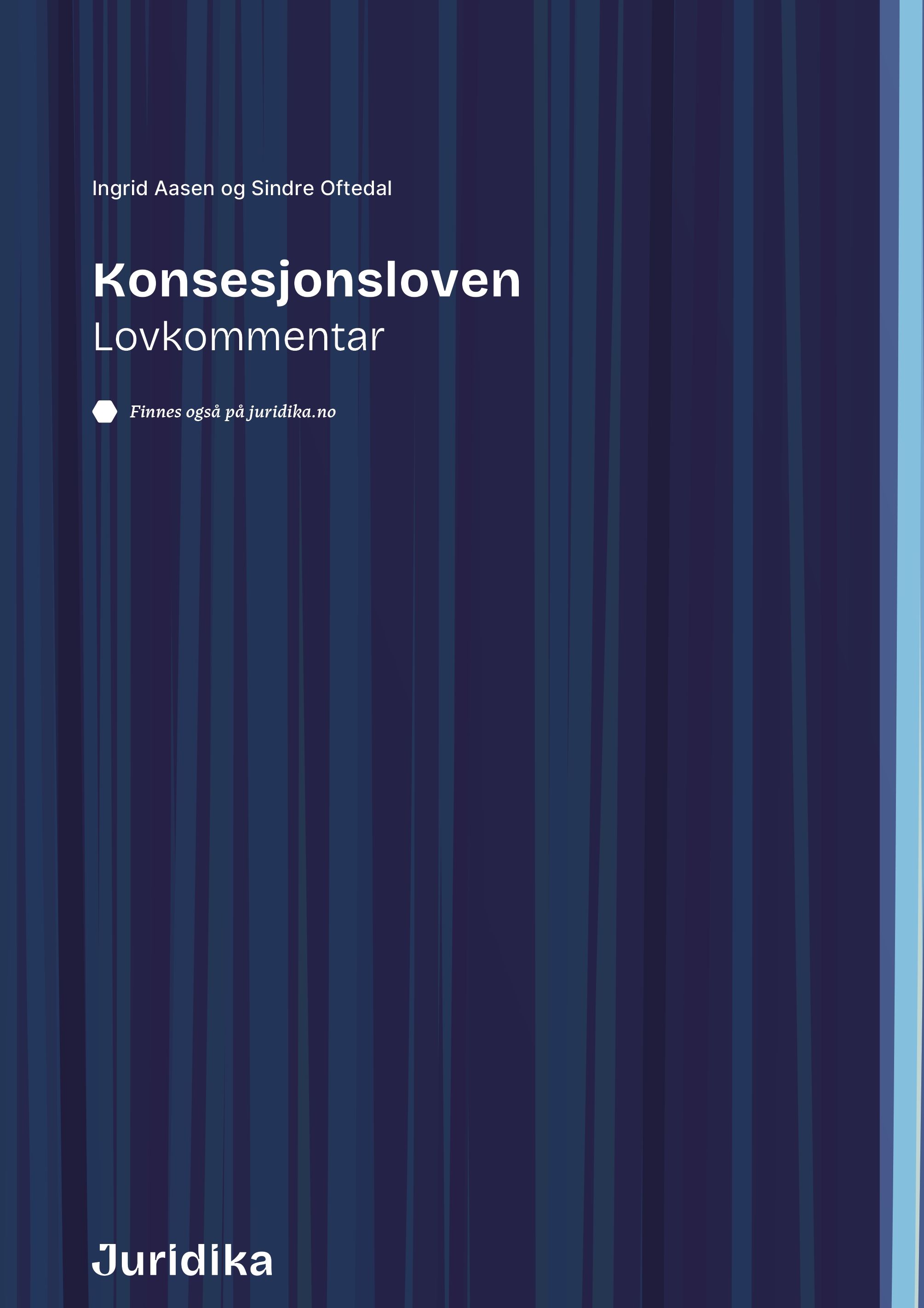 Konsesjonsloven - lov 28. november 2003 nr. 98 om konsesjon ved erverv av fast eiendom mv. : lovkommentar