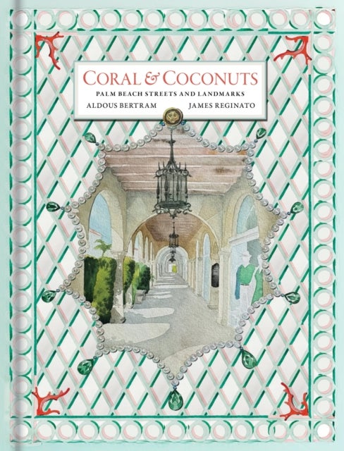 Coral & Coconuts - Palm Beach Streets & Landmarks