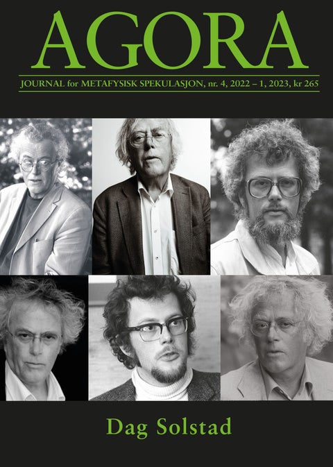 Agora. Nr. 4 2022-1 2023 - journal for metafysisk spekulasjon : Dag Solstad