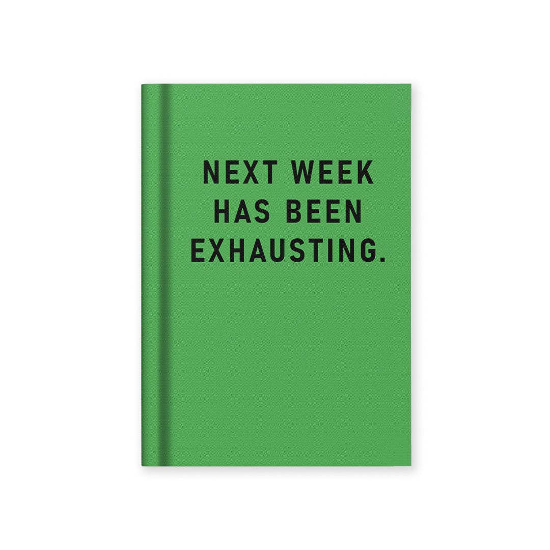 Notatbok Mini Next Week Has Been Exhausting A7 Tekstil