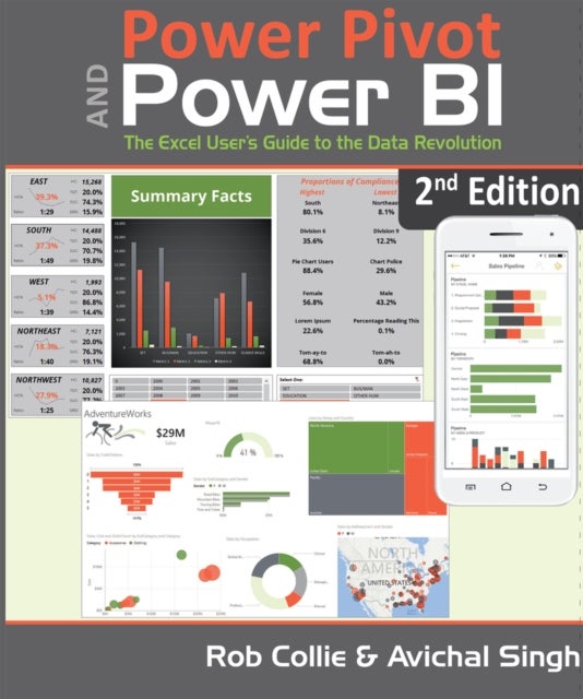 Power Pivot and Power BI - The Excel User's Guide to DAX, Power Query, Power BI & Power Pivot in Excel 2010-2016