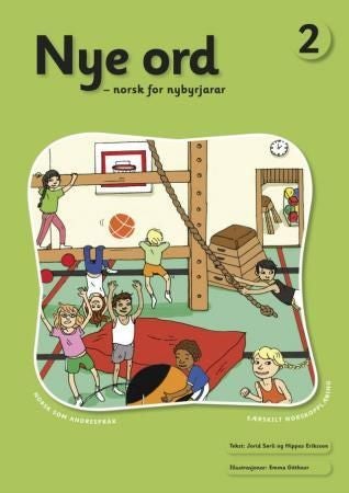 Nye ord 2 - norsk for nybyrjarar : norsk som andrespråk : særskilt norskopplæring