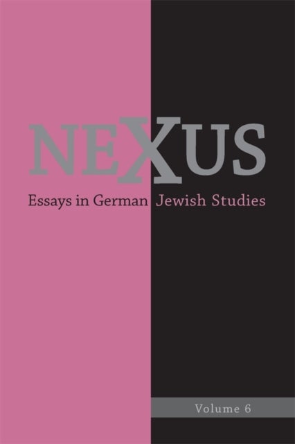 Nexus 6 - Essays in German Jewish Studies