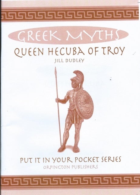 Queen Hecuba of Troy - Greek Myths