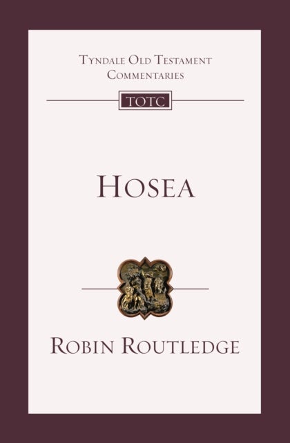 Hosea - An Introduction And Commentary