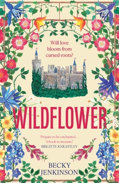 Wildflower - An enchanting cosy fantasy romance with flower magic, a cursed kingdom and a sinister conspiracy