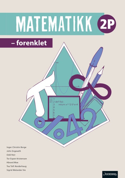 Matematikk 2P - forenklet - Grunnbok : matematikk for studieforberedende vg2
