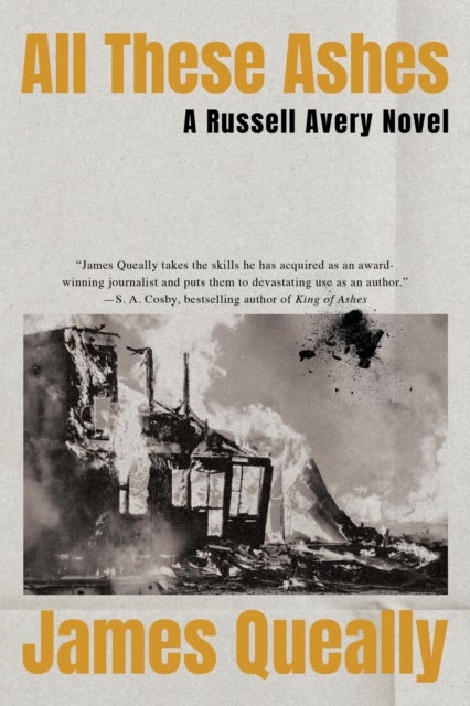 All These Ashes - A Russell Avery Novel