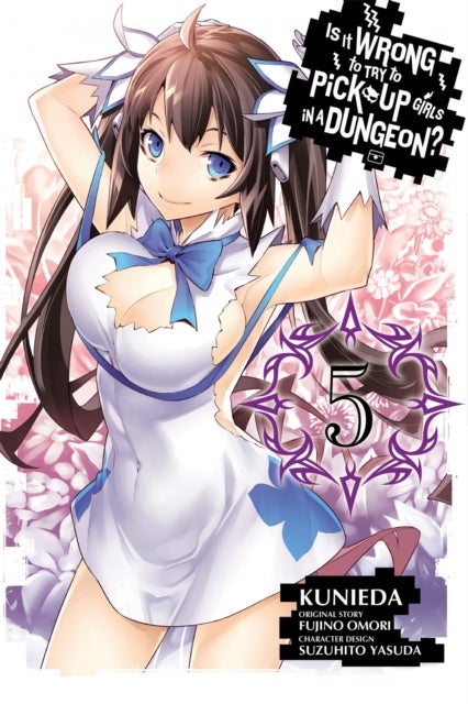 Is It Wrong to Try to Pick Up Girls in a Dungeon?, Vol. 5 (Manga)