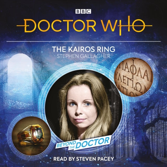 Doctor Who: The Kairos Ring - Beyond the Doctor
