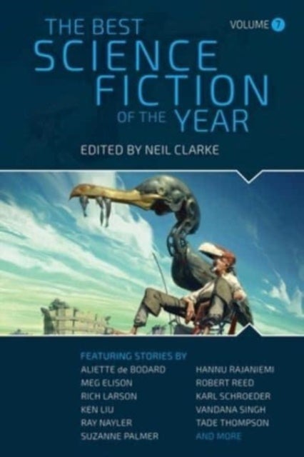 The Best Science Fiction of the Year - Volume Seven