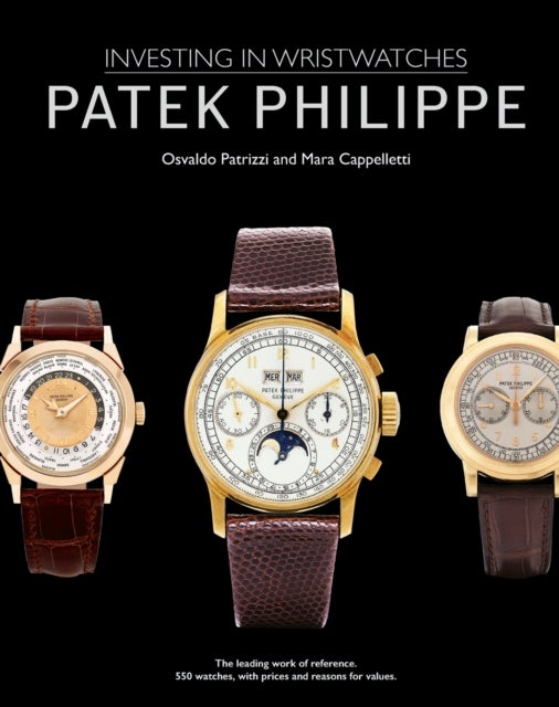 Patek Philippe - Investing in Wristwatches