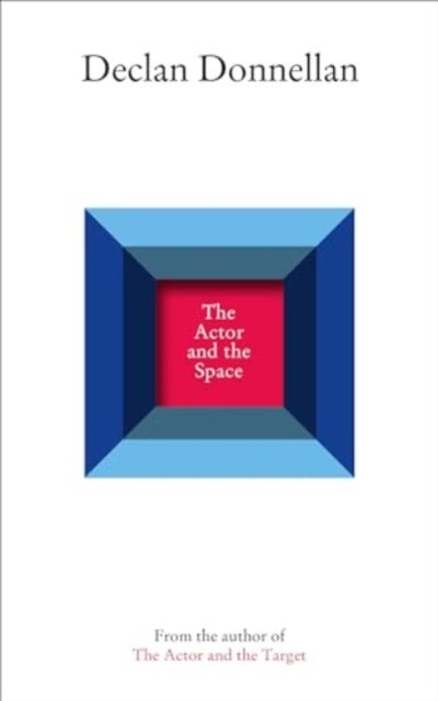 The Actor and the Space