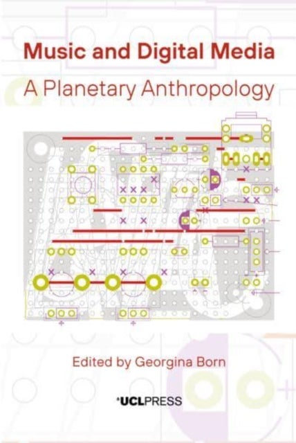 Music and Digital Media - A Planetary Anthropology