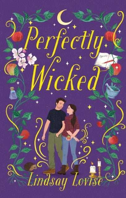 Perfectly Wicked - Charmed meets  Practical Magic in this addictive, witchy small-town romance