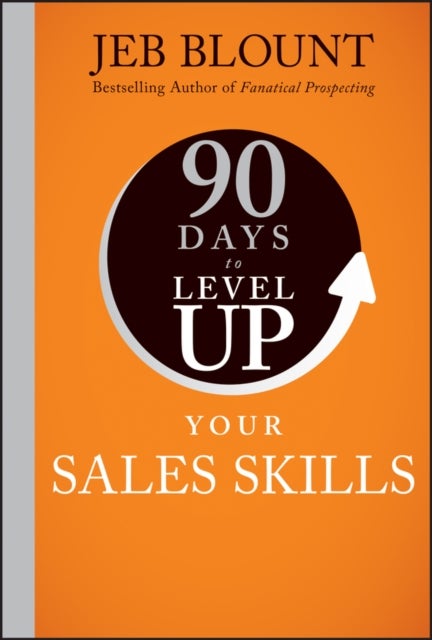 90 Days to Level Up Your Sales Skills