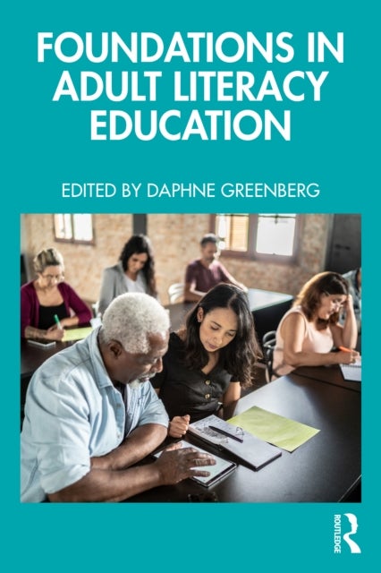Foundations in Adult Literacy Education