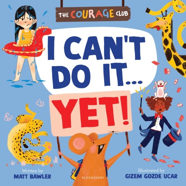 I Can't Do It... Yet! - A growth mindset picture book for children