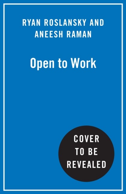 Open to Work - How to Get Ahead in the Age of AI