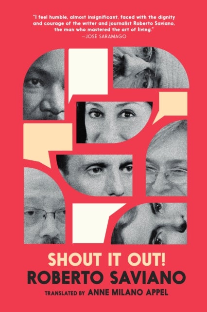 Shout It Out! 28 Portraits for a Committed World - Lives That Have Transformed Me, From Antiquity To Today