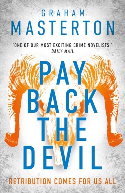 Pay Back The Devil - the brand new gripping and gritty thriller for 2026, an unmissable must-read dark detective series